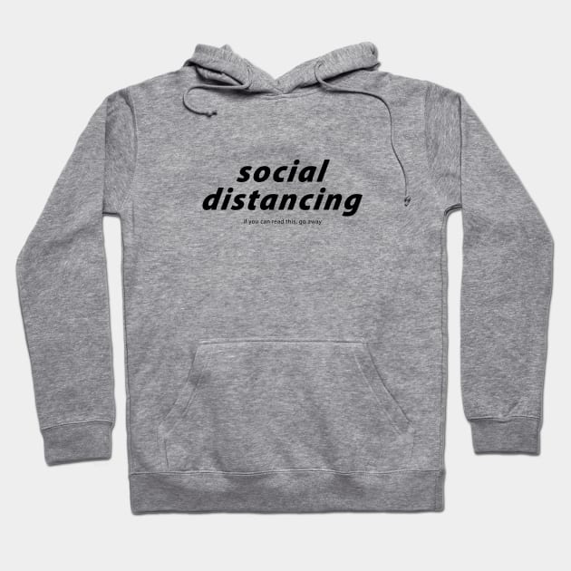 Social Distancing Hoodie by  magiccatto